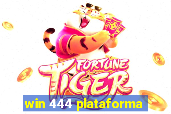 win 444 plataforma