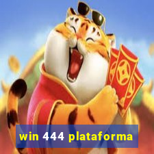 win 444 plataforma