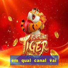 em qual canal vai passar o jogo do inter hoje