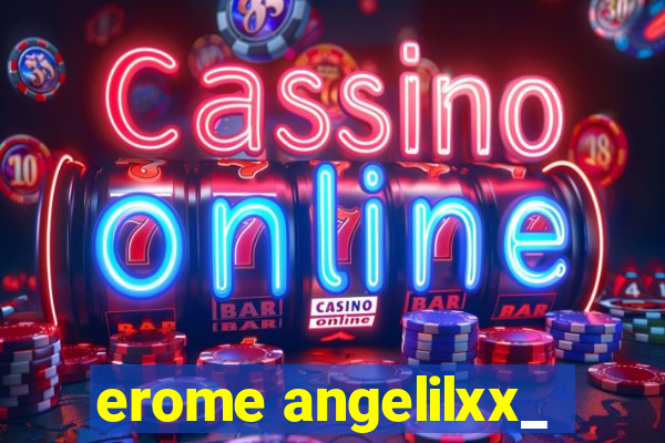 erome angelilxx_