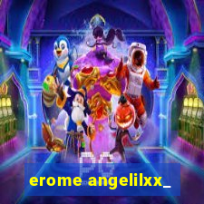 erome angelilxx_