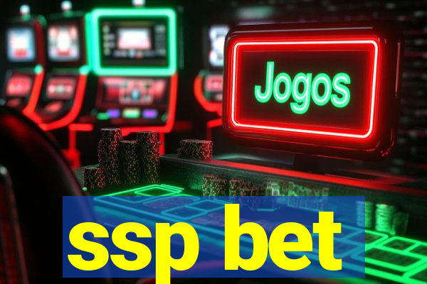 ssp bet