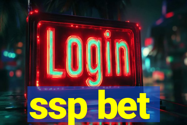 ssp bet