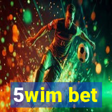 5wim bet