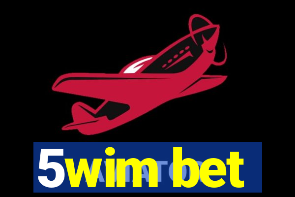 5wim bet