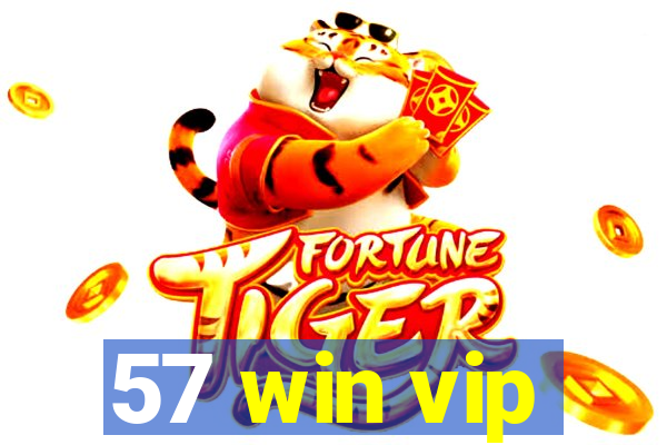 57 win vip