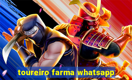 toureiro farma whatsapp