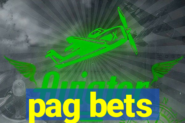 pag bets