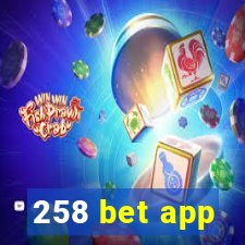 258 bet app