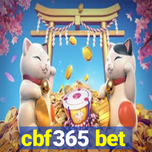 cbf365 bet