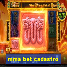 mma bet cadastro