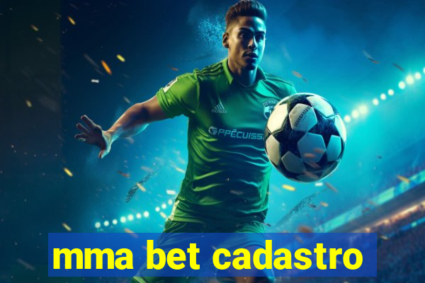 mma bet cadastro