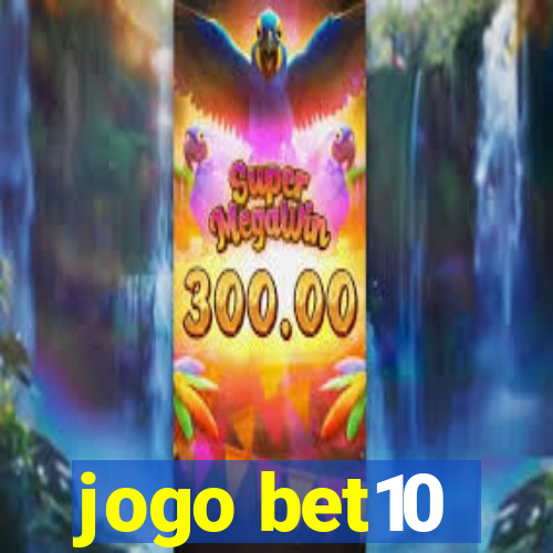 jogo bet10