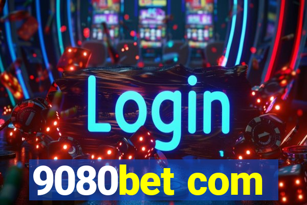 9080bet com