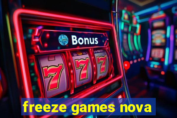 freeze games nova