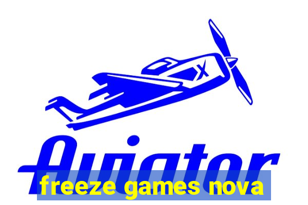 freeze games nova