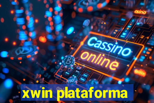 xwin plataforma