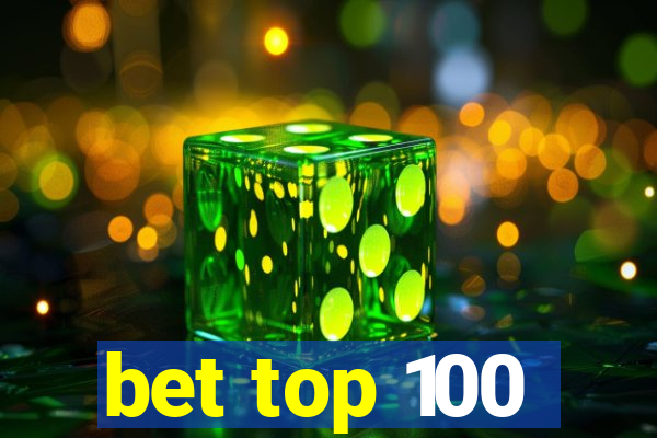 bet top 100