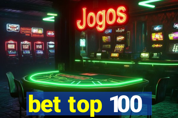 bet top 100