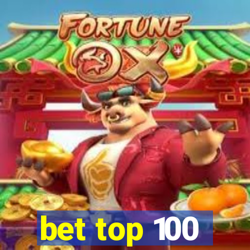 bet top 100