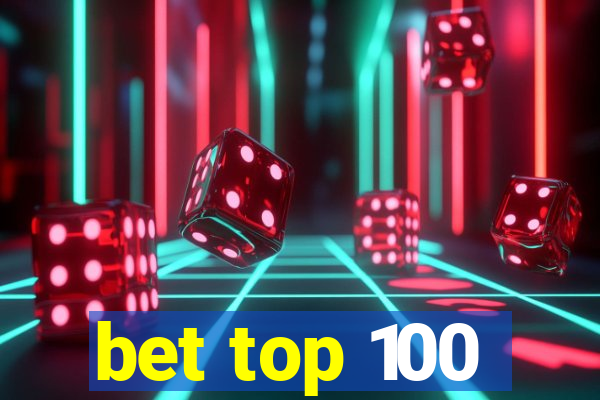 bet top 100