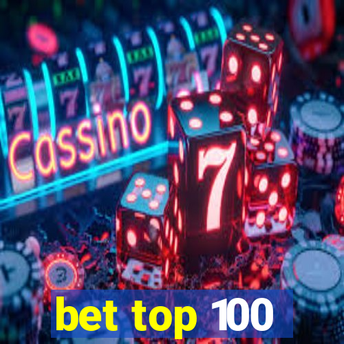 bet top 100