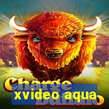 xvideo aqua