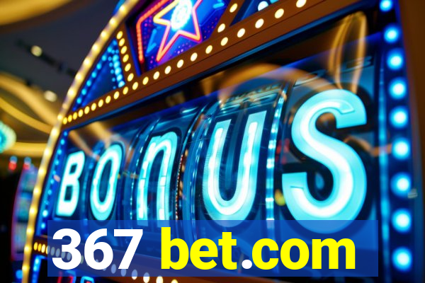 367 bet.com