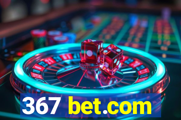 367 bet.com