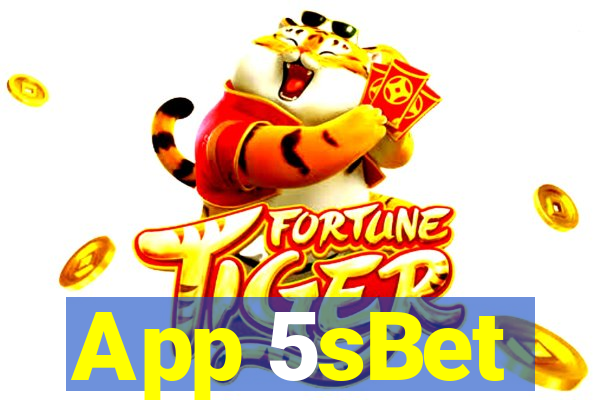 App 5sBet