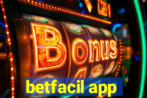 betfacil app