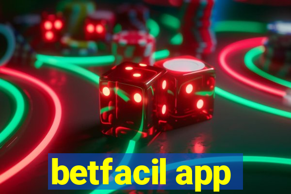 betfacil app