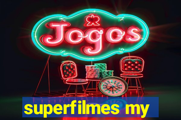 superfilmes my