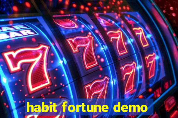 habit fortune demo