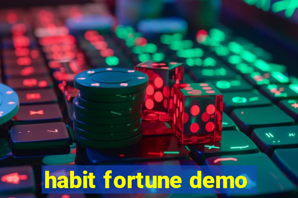 habit fortune demo