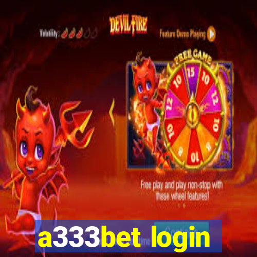 a333bet login