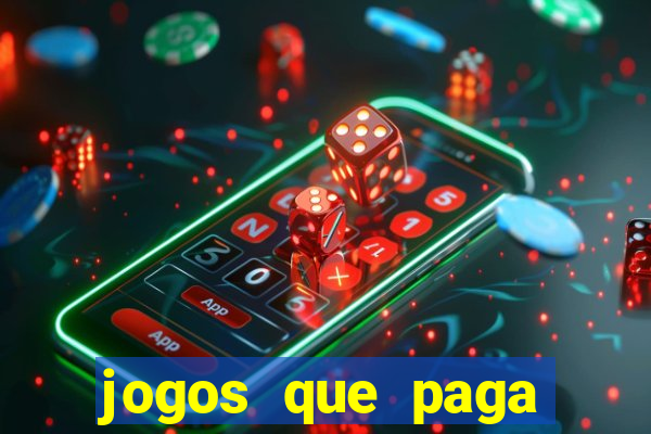 jogos que paga dinheiro de verdade no pix