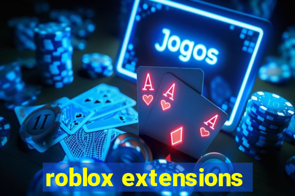 roblox extensions