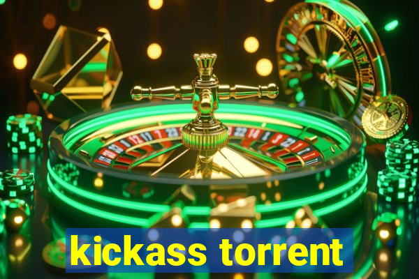 kickass torrent