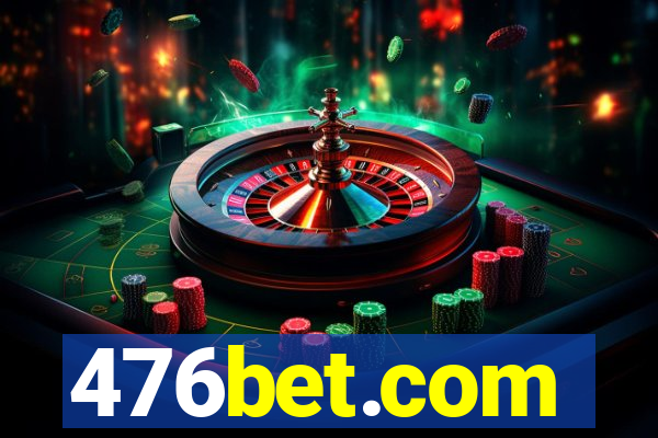 476bet.com