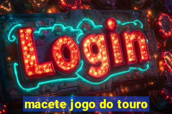 macete jogo do touro