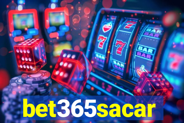 bet365sacar