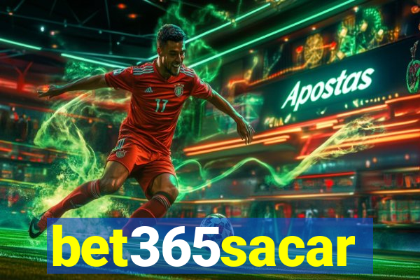 bet365sacar