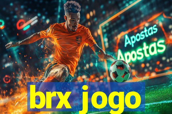 brx jogo