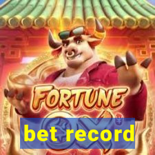 bet record