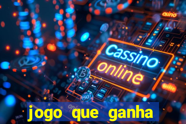 jogo que ganha dinheiro no cadastro sem deposito