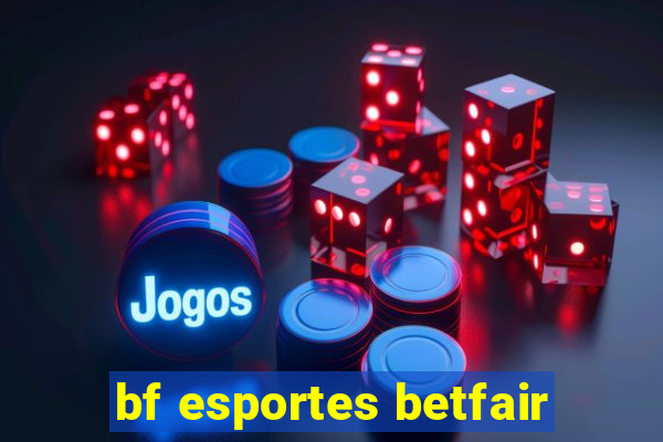 bf esportes betfair