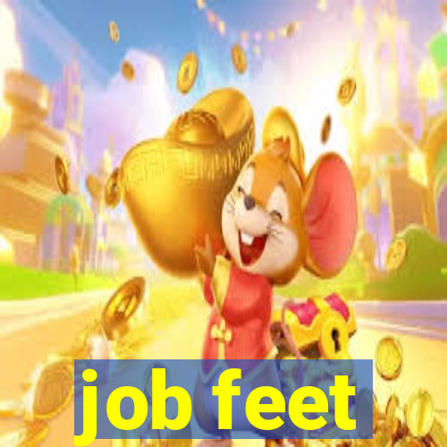 job feet