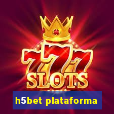 h5bet plataforma