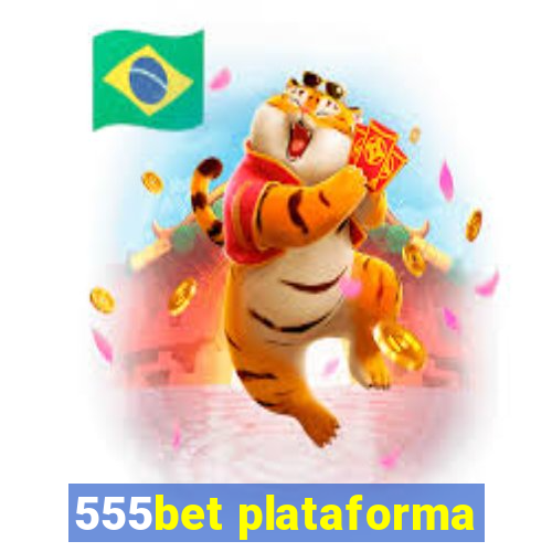 555bet plataforma